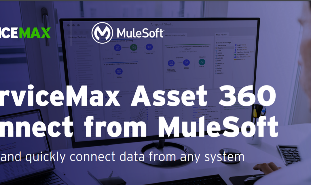 Service Max Asset 360 e Mulesoft